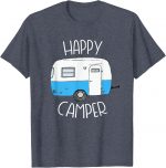 Happy Camper Camping Shirts Blue Boler Trailer Camp Tshirt