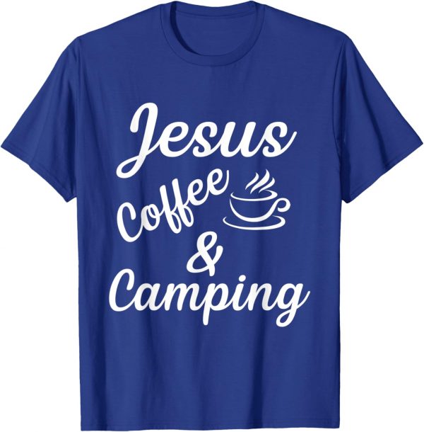 Jesus Coffe Camping T-shirt